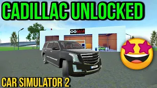 Cadillac Escalade Unlocked - New Update - Car Simulator 2