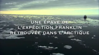 Documentaire Une épave de l' expédition Franklin retrouvée dans l' Arctique