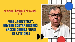 PC(98) - Vise "profetice", guvern contra biserici, vaccin contra virus si altele - Ce se mai ...#15