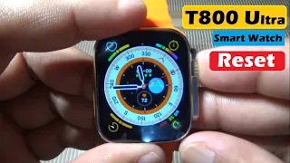 How to Hard Reset/Factory Reset T800 Ultra Smart Watch #t800ultrasmartwatch