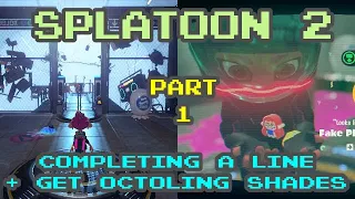 Splatoon 2: Octo Expansion- LINE A | OCTOLING SHADES (redo) Part 1