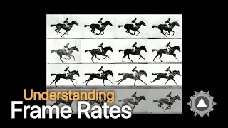 Focus on Understanding Frame Rates