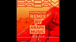 Padam Padam Kylie Minogue (Puffenator Remix) Produced by ARAPA Music