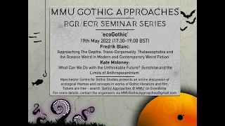 Gothic Approaches PGR/ECR Seminar Series - Session 5: EcoGothic