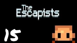 Let's Play The Escapists - Episode 15 - Escape Attempt!