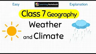 Weather and Climate Class 7 Geography