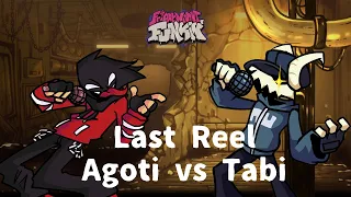 Friday Night Funkin' - Last Reel but Agoti (old) Vs Tabi Sing it