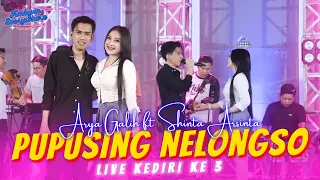 Shinta Arsinta ft Arya Galih - PUPUSING NELONGSO - Live Kediri - AMBYAR EVERYWHERE