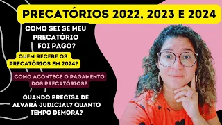 PRECATÓRIOS 2024: Quem recebe? Como saber se foi pago ou não? Quando precisa de alvará? ...