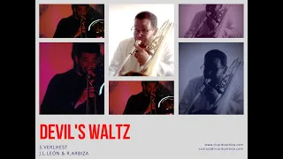 Devil's Waltz, Steven Verhelst, Composer. Ricardo Arbiza & Jose Leonardo Leon
