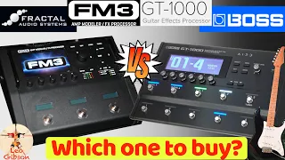 Fractal FM3 vs BOSS GT1000: which one to buy?