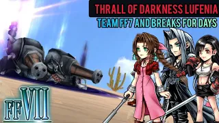 [DFFOO Global] Thrall of Darkness, Xande's Lufenia - Team FF7 and breaks for days