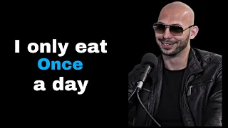 Why Andrew tate eat once a day