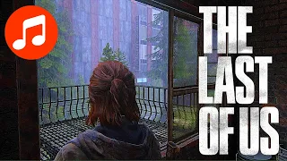 Study With Ellie 🎵 Relaxing THE LAST OF US Part I & II Ambient Music