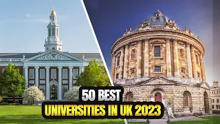 Top 50 Best Universities in UK/England 2023