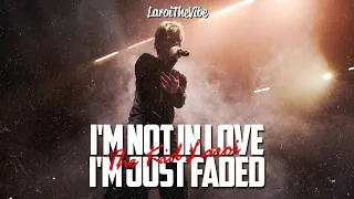 The Kid LAROI - I'm Not In Love I'm Just Faded (Looped) (Lyrics) [Unreleased - LEAKED]
