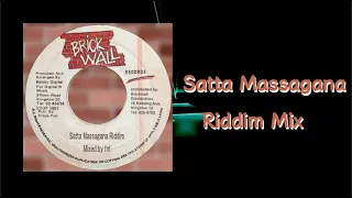 Satta Massagana Riddim Mix