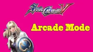 Soul Calibur V (Arcade Mode: Pyrrha)