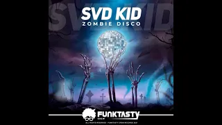 SVD KID - Zombie Disco (Orignal Mix)