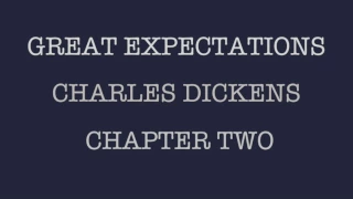 Great Expectations by Charles Dickens Audiobook Ch 2 experiment