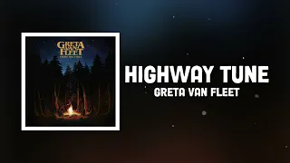 Greta Van Fleet - Highway Tune (Audio Lyrics)