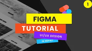Getting Started with Figma | Web Design Tutorial | UI/UX Design Tutorial in Nepali