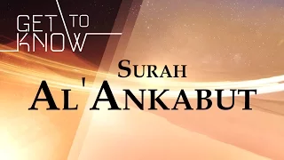 GET TO KNOW: Ep. 7 - Surah Al-'Ankabut - Nouman Ali Khan - Quran Weekly