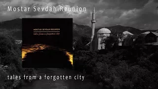 Mostar Sevdah Reunion, 05 Emina - Tales from a forgotten city