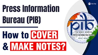 How To Cover PIB & Prepare Current Affairs Notes | RBI Grade B, NABARD Grade A Exam