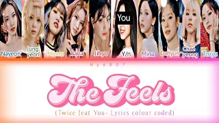 [Karaoke] TWICE (트와이즈)- 'The Feels' [You as a member] Lyrics colour coded Easy