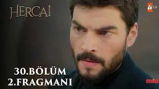 Hercai 30.Bölüm 2.Fragmanı