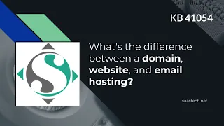 What's the difference between a domain, website, and email hosting - KB 41054