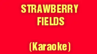 Strawberry Fields (KARAOKE)