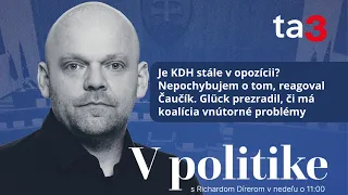 Je KDH stále v opozícii? Nepochybujem o tom, hovorí Čaučík. Glück prezradil, či má koalícia problémy