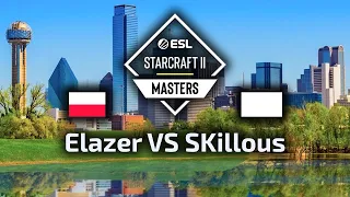 Elazer VS SKillous ZvP ESL Masters Spring Group Stage polski komentarz