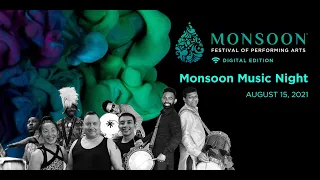 Monsoon Festival 2021 Music Night