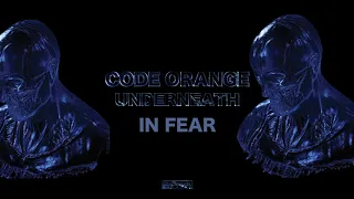 Code Orange - In Fear (Official Audio)