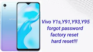 Vivo Y1s,Y91,Y93,Y95 hard reset || factory reset || forgot password!!!