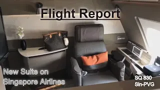 Flight Report Singapore Airlines SQ830 New suite from Singapore to Shanghai