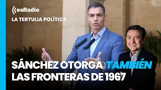 Tertulia de Federico: Sánchez otorga al estado de Palestina las fronteras de 1967