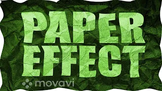 Crumpled Paper Effect & Transition - Movavi Video Suite