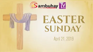 Sambuhay TV Mass | Easter Sunday (C) | April 21, 2019