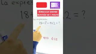 ☑️Ejercicios de examen de admisión en 1 minuto