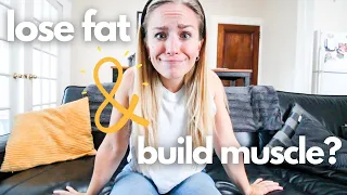 HOW TO BUILD MUSCLE AND LOSE FAT AT THE SAME TIME | body recomposition explained