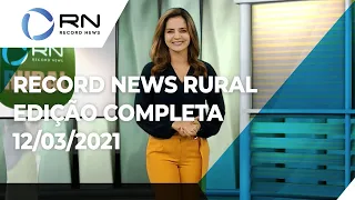 Record News Rural - 12/03/2021