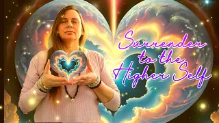 Surrendering to Your Higher Self Angelic Light Language Energy Healing Reiki Session