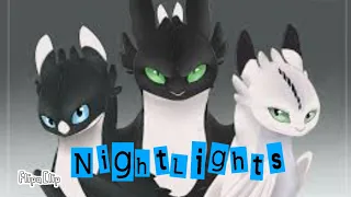 Httyd NightLights (Tribute)