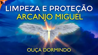 LIMPEZA E PROTEÇÃO ESPIRITUAL BASEADA NA ORAÇÃO DO ARCANJO MIGUEL | 21 DIAS | DORMINDO