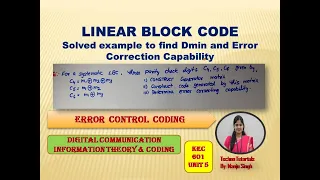 Unit 5 L6.2 | Linear Block code | Example 4 | Find Error correction capability in Linear Block Code