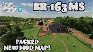 “BR-163 MS” FS22 MAP TOUR! | PACKED NEW MOD MAP! | Farming Simulator 22 (Review) PS5.